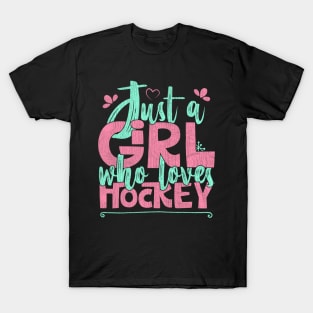 Just A Girl Who Loves Hockey Gift design T-Shirt